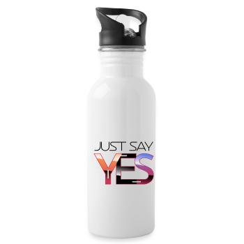 Just say yes - Water bottle with straw - white - Right