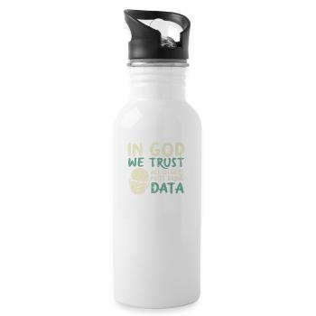 In God We Trust All Others Must Bring Data - Trinkflasche mit integriertem Trinkhalm - Weiß - Rechts