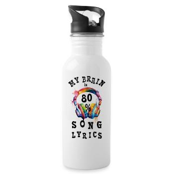 My Brain is 80% Song Lyrics - Trinkflasche mit integriertem Trinkhalm - Weiß - Rechts