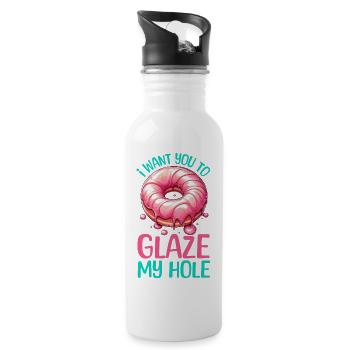 I WANT YOU TO GLAZE MY HOLE - Water bottle with straw - white - Right