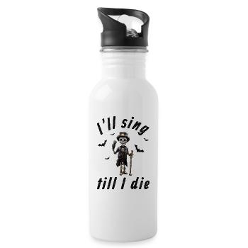 I'll sing till I die - Halloween Steampunk Skeleton - Water bottle with straw - white - Right