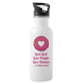 Love God, love people, love donuts ... in that ord - Water bottle with straw - white - Right