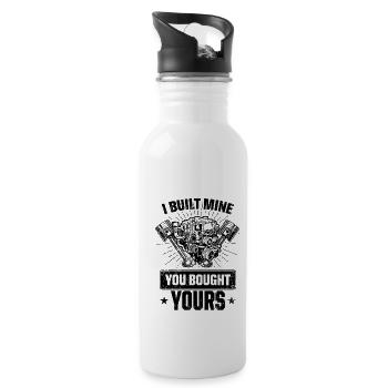 I Built Mine You Bought Yours Car Lover Automobile - Water bottle with straw - white - Right