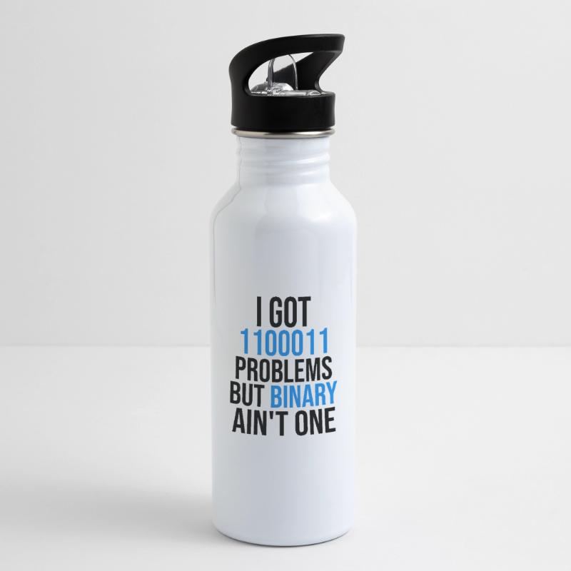 I got 99 problems but binary ain't one Trinkflasche mit integriertem Trinkhalm