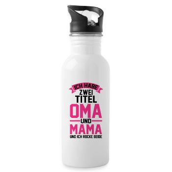 Ich Habe Zwei Titel Oma Und Mama - Trinkflasche mit integriertem Trinkhalm - Weiß - Rechts