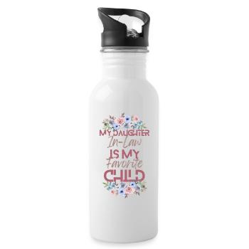My Daughter In-Law Is My Favorite Child - Water bottle with straw - white - Right