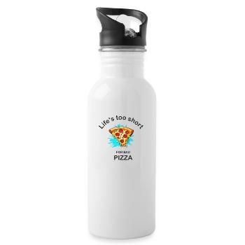 Life´s too short for bad Pizza - Trinkflasche mit integriertem Trinkhalm - Weiß - Rechts