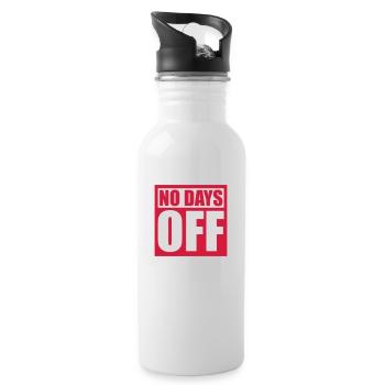 no days off quote - Water bottle with straw - white - Right