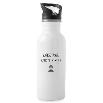 Barrez-vous, cons de mimes ! - Gourde avec paille intégrée - blanc - Droite