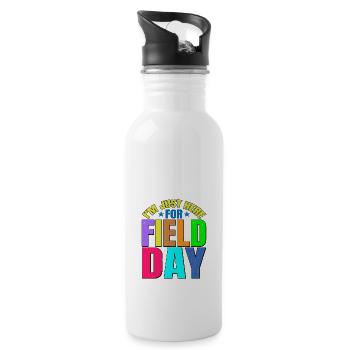 I'm Just Here For Field Day 27 - Water bottle with straw - white - Right