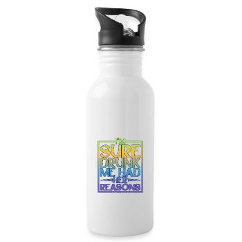 I'm Sure Drunk Me Had Her Reasons 5 - Water bottle with straw - white - Right