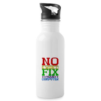 No, I Won't Fix Your Computer 19 - Trinkflasche mit integriertem Trinkhalm - Weiß - Rechts