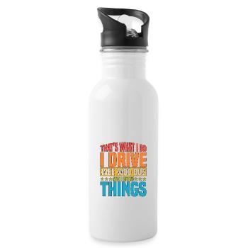 I Drive Wee Woo Bus And I Know Things 5 - Water bottle with straw - white - Right