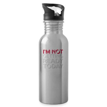 not getting ready today - Water bottle with straw - silver - Right