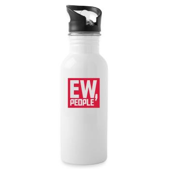 ew people funny quote - Water bottle with straw - white - Right