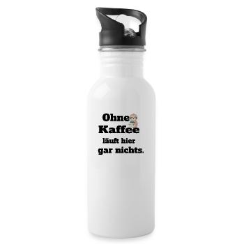 Ohne Kaffee läuft hier nichts. - Trinkflasche mit integriertem Trinkhalm - Weiß - Rechts