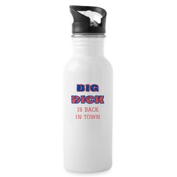 Big dick is back in town - Water bottle with straw - white - Right