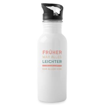 Everything used to be easier! Especially me! Saying - Water bottle with straw - white - Right