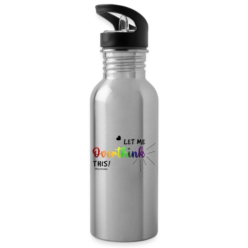 Amy's 'Overthink' design on mugs - Water bottle with straw