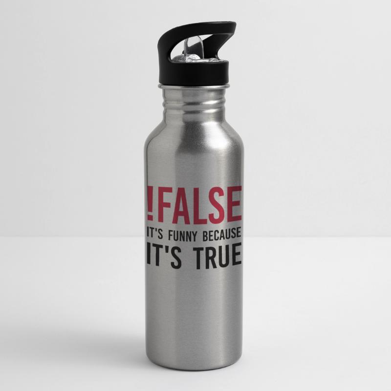 ! false - C'est drôle parce que c'est vrai Gourde avec paille intégrée