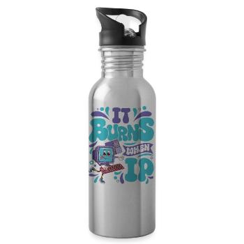 Funny saying "It Burns when I Pee"! - Water bottle with straw - silver - Right