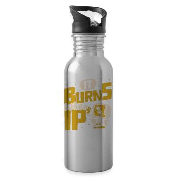 Funny saying "It Burns when I Pee"! - Water bottle with straw - silver - Right