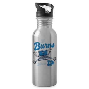 Funny saying "It Burns when I Pee"! Sarcastic - Water bottle with straw - silver - Right