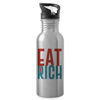 Eat the rich funny anti capitalist saying - Water bottle with straw - silver - Right