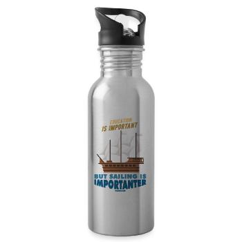 Education Is Important But Sailing Is Importanter - Trinkflasche mit integriertem Trinkhalm - Lightsilver - Rechts