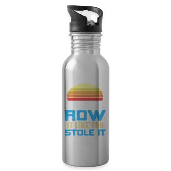 Retro Row It Like You Stole It Rowing T-Shirt - Water bottle with straw - silver - Right