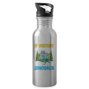 If History Repeat Itself I'm Getting A Dinosaur - Trinkflasche mit integriertem Trinkhalm - Lightsilver - Rechts