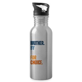 Mother By Choice For Choice Feminist - Water bottle with straw - silver - Right