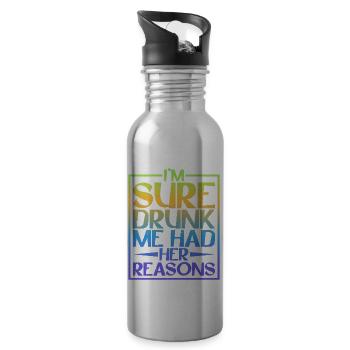 Je suis sûr que Drunk Me Had Her Reasons 5 - Gourde avec paille intégrée - argent clair - Droite