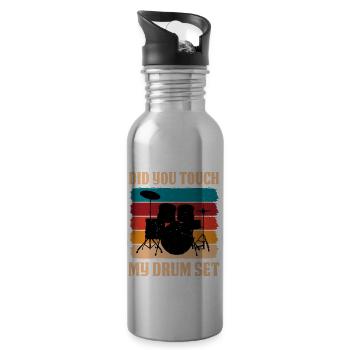 Did You Touch My Drum Set 13 - Water bottle with straw - silver - Right