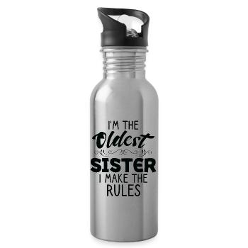 I am the oldest sister. I do the - Water bottle with straw - silver - Right