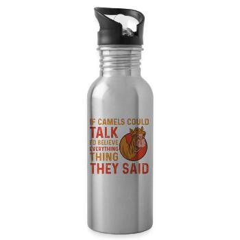 Lustiger Kamel Spruch - Trinkflasche mit integriertem Trinkhalm - Lightsilver - Rechts