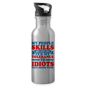 It's My Tolerance To Idiots That Needs Work 5 - Trinkflasche mit integriertem Trinkhalm - Lightsilver - Rechts