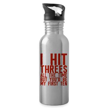 I Hit Threes All Time But You'd Be My First Ten - Trinkflasche mit integriertem Trinkhalm - Lightsilver - Rechts