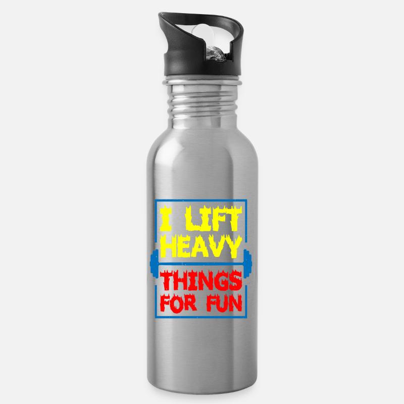 I Lift Heavy Things For Fun 9 - Water bottle with straw - silver