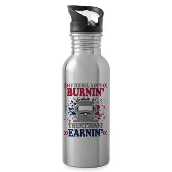 If Diesel Ain't BurninI Ain't Earnin - Trinkflasche mit integriertem Trinkhalm - Lightsilver - Rechts