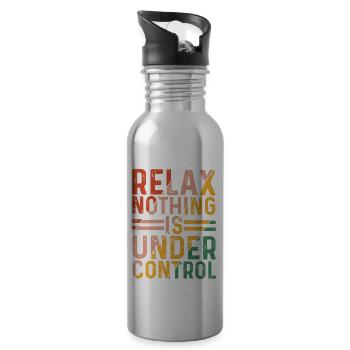 Relax, Nothing Is Under Control 24 - Water bottle with straw - silver - Right