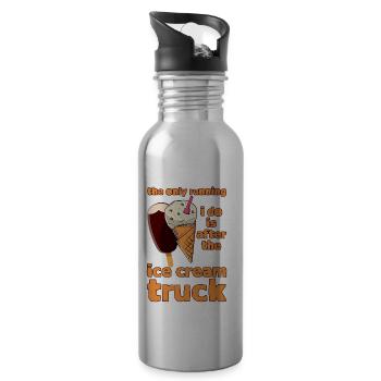 The Only Running I Do Is After Ice Cream Truck 4 - Water bottle with straw - silver - Right