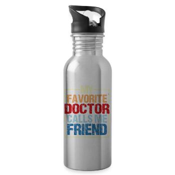 My Favorite Doctor Calls Me Friend 5 - Trinkflasche mit integriertem Trinkhalm - Lightsilver - Rechts