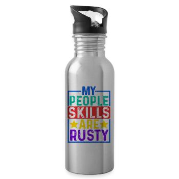 My People Skills Are Rusty 12 - Water bottle with straw - silver - Right