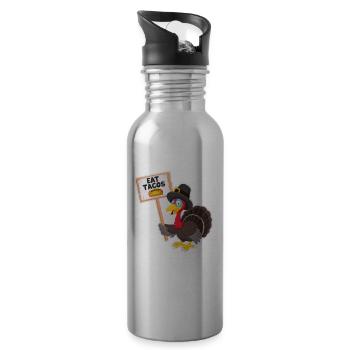Eat Tacos Thanksgiving Day Funny Turkey Lover - Water bottle with straw - silver - Right