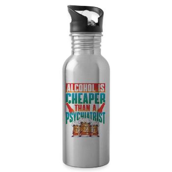 Alcohol Is Cheaper Than A Psychiatrist - Water bottle with straw - silver - Right