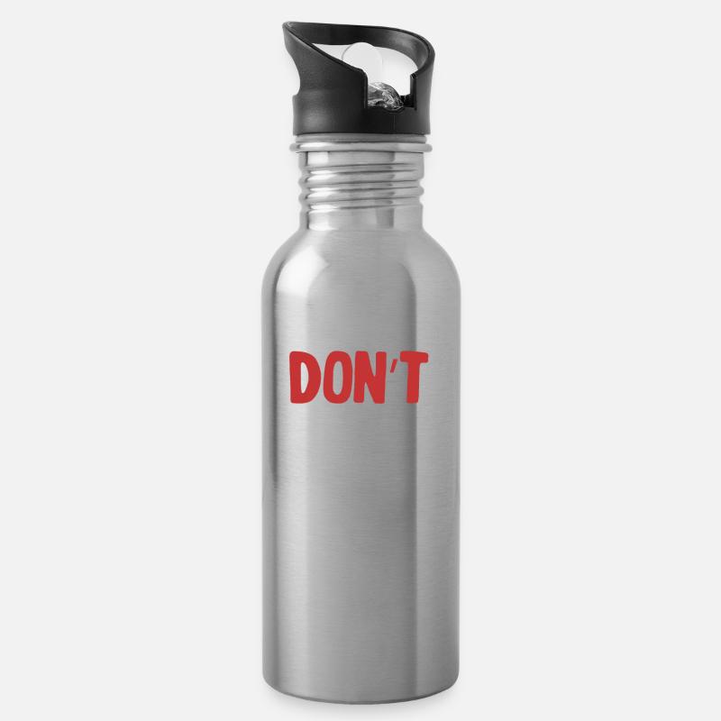 Don't scare me, I've got a - Water bottle with straw - silver