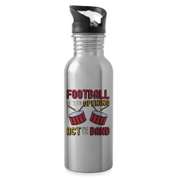 Drumline Football Is The Opening Act For Drummer - Water bottle with straw - silver - Right