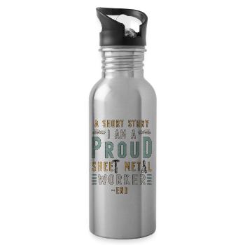 Sheet Metal Worker A Short Story I Am Metal Worker - Water bottle with straw - silver - Right