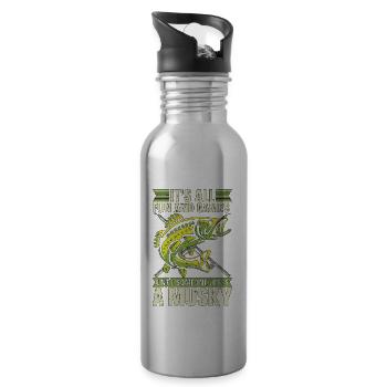 Musky Fishing It's All Fun And Games Fishing Rod - Water bottle with straw - silver - Right